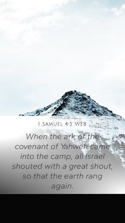 1 Samuel 4:5 WEB Mobile Phone Wallpaper - When the ark of the covenant of Yahweh came into - Mobile Bible Verse Wallpaper