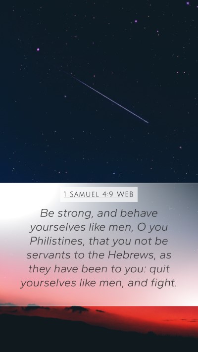 1 Samuel 4:9 WEB Bible Verse Image