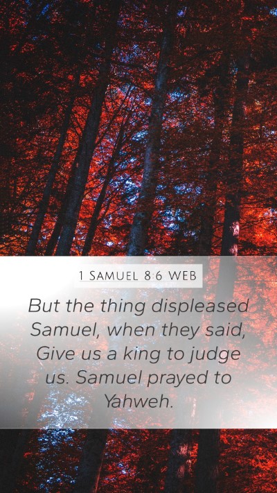 1 Samuel 8:6 WEB Bible Verse Image