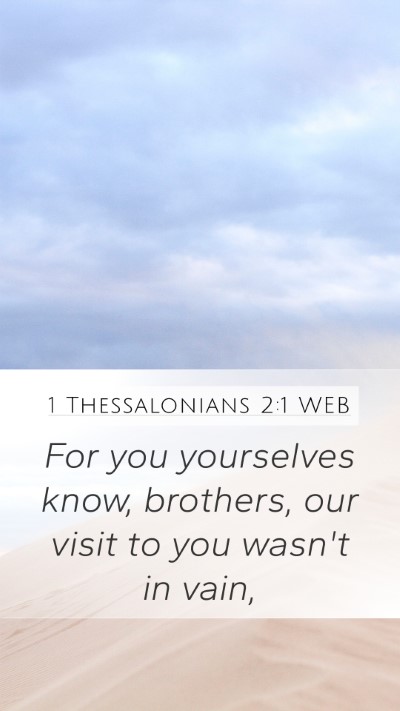 1 Thessalonians 2:1 WEB Bible Verse Image