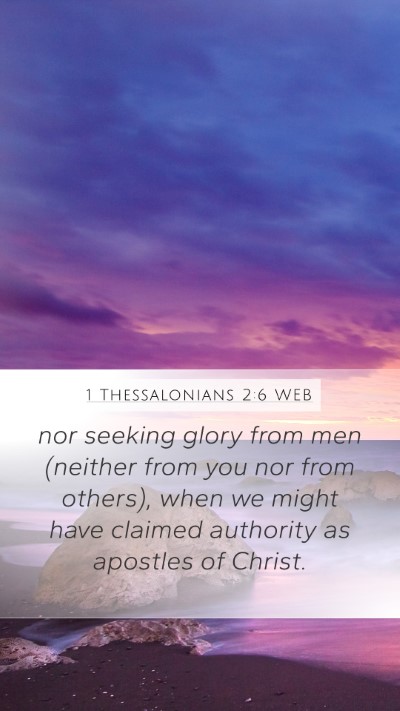 1 Thessalonians 2:6 WEB Bible Verse Image