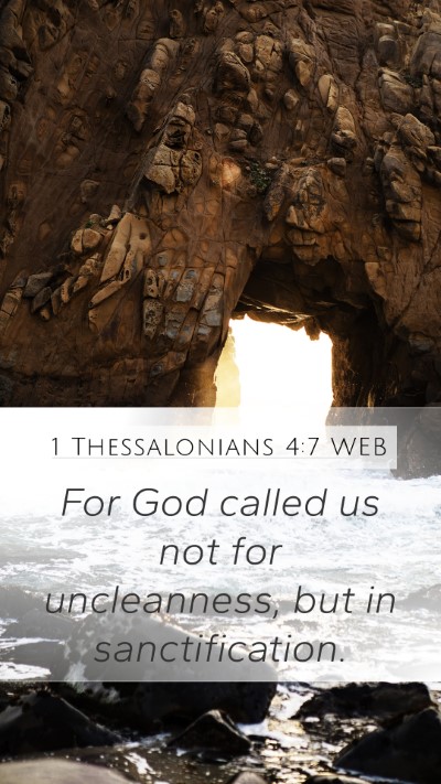 1 Thessalonians 4:7 WEB Bible Verse Image