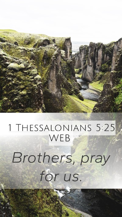 1 Thessalonians 5:25 WEB Bible Verse Image