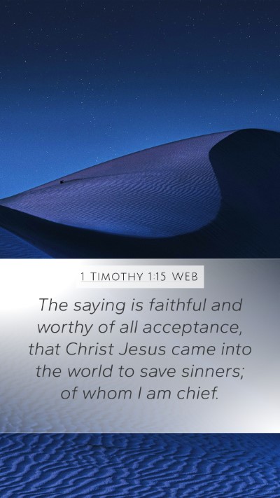 1 Timothy 1:15 WEB Bible Verse Image