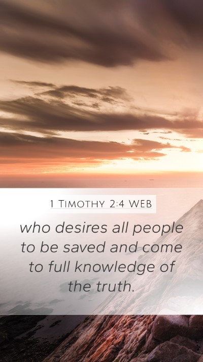 1 Timothy 2:4 WEB Bible Verse Image