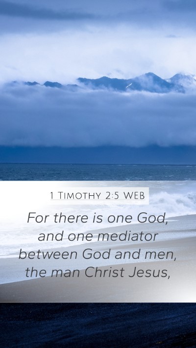 1 Timothy 2:5 WEB Bible Verse Image