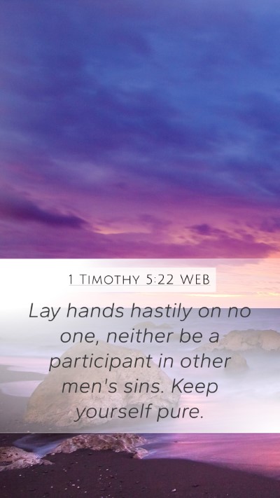 1 Timothy 5:22 WEB Bible Verse Image
