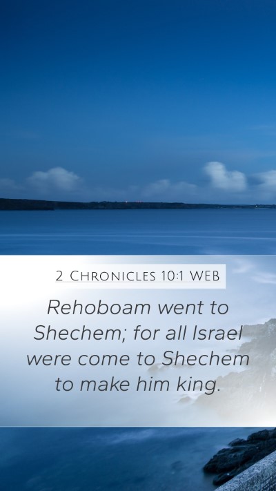 2 Chronicles 10:1 WEB Bible Verse Image