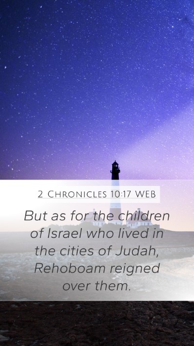 2 Chronicles 10:17 WEB Bible Verse Image