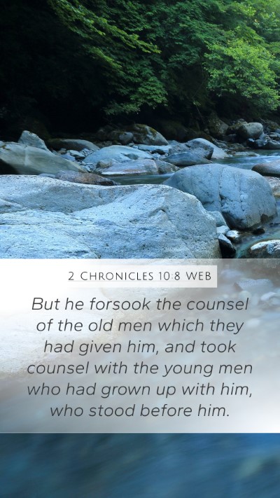 2 Chronicles 10:8 WEB Bible Verse Image