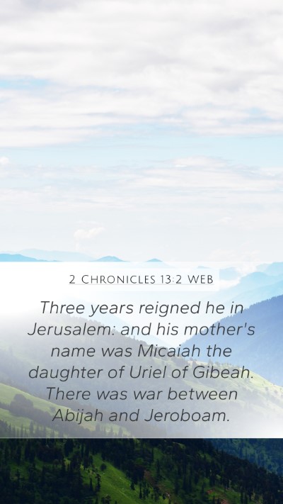 2 Chronicles 13:2 WEB Bible Verse Image
