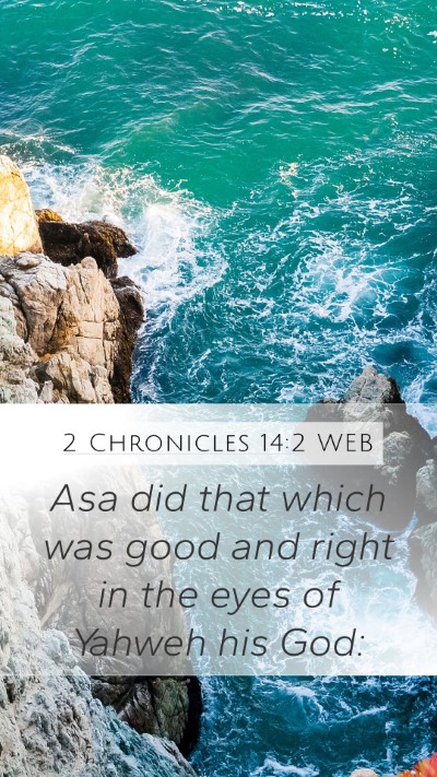 2 Chronicles 14:2 WEB Bible Verse Image