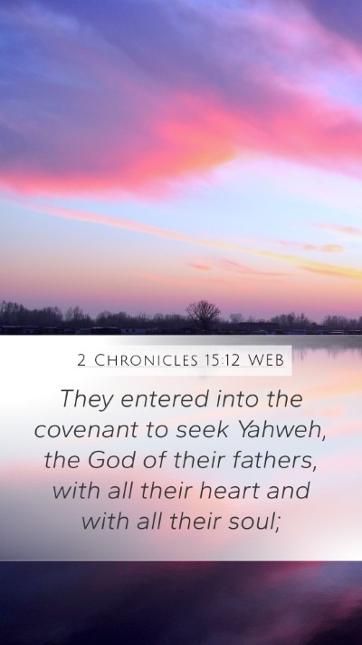 2 Chronicles 15:12 WEB Bible Verse Image