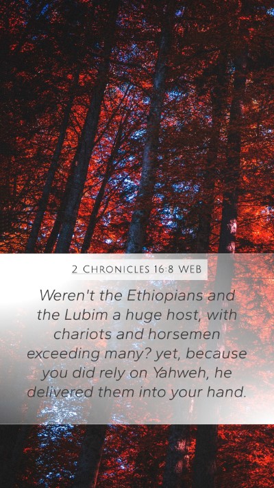 2 Chronicles 16:8 WEB Bible Verse Image