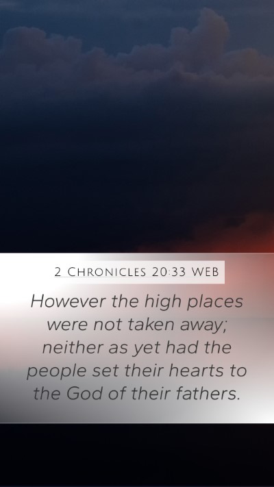 2 Chronicles 20:33 WEB Bible Verse Image