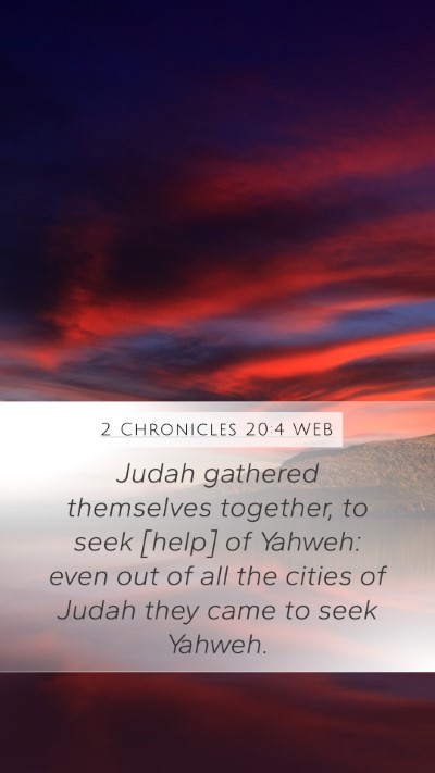 2 Chronicles 20:4 WEB Mobile Phone Wallpaper - Judah gathered themselves together, to seek - Mobile Bible Verse Wallpaper