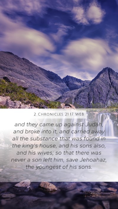 2 Chronicles 21:17 WEB Bible Verse Image