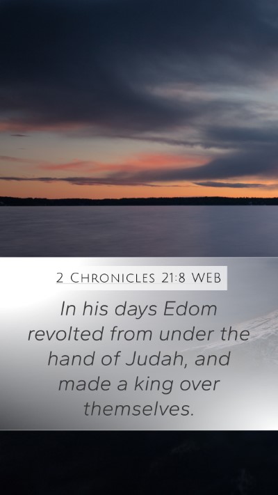 2 Chronicles 21:8 WEB Bible Verse Image