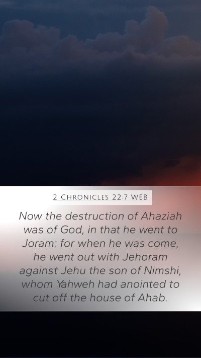 2 Chronicles 22:7 WEB Bible Verse Image