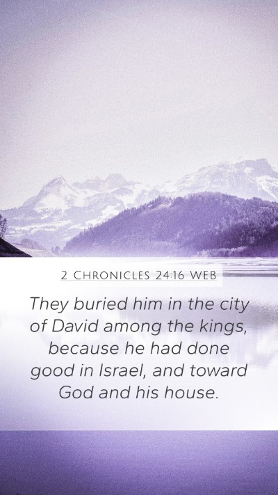 2 Chronicles 24:16 WEB Bible Verse Image