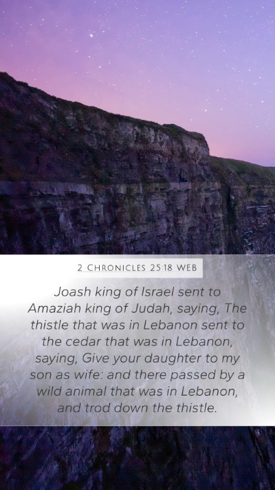 2 Chronicles 25:18 WEB Bible Verse Image