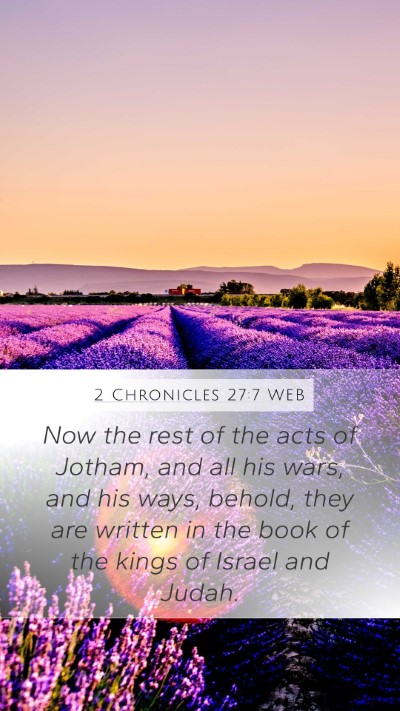2 Chronicles 27:7 WEB Bible Verse Image