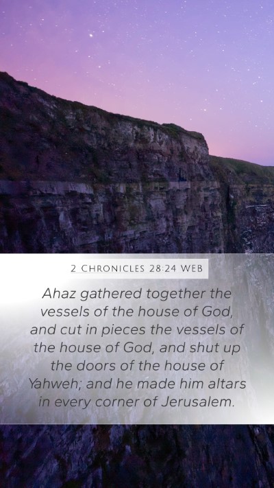2 Chronicles 28:24 WEB Bible Verse Image