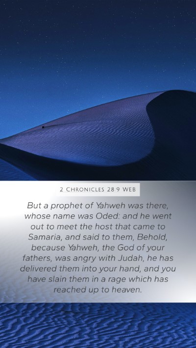 2 Chronicles 28:9 WEB Bible Verse Image