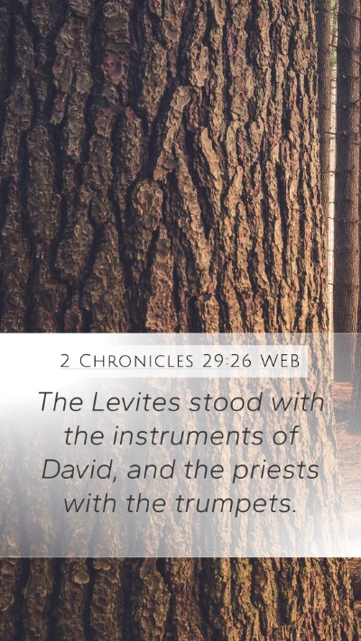 2 Chronicles 29:26 WEB Bible Verse Image