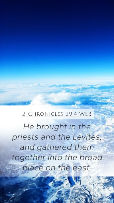 2 Chronicles 29:4 WEB Bible Verse Image