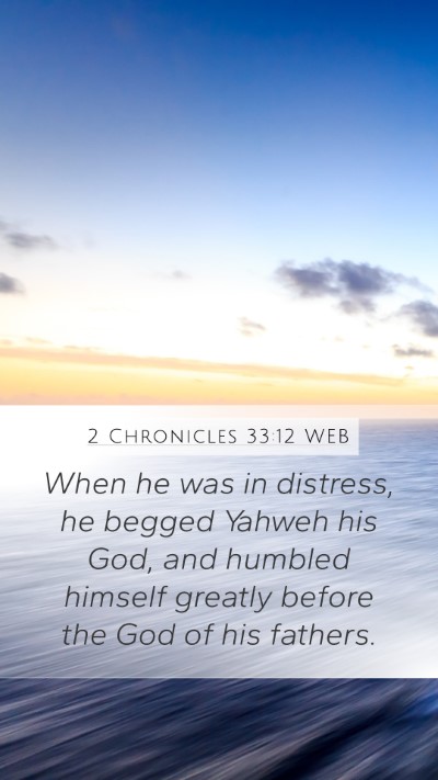 2 Chronicles 33:12 WEB Bible Verse Image