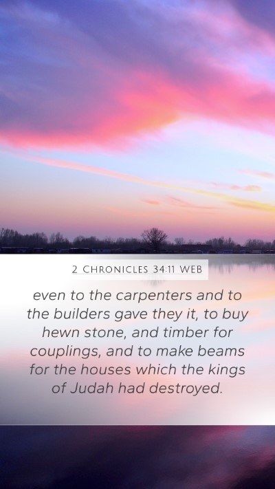 2 Chronicles 34:11 WEB Bible Verse Image