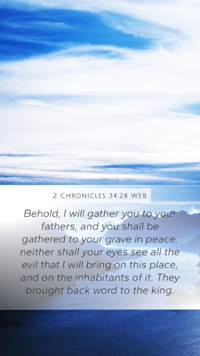 2 Chronicles 34:28 WEB Bible Verse Image