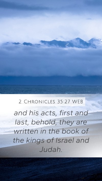 2 Chronicles 35:27 WEB Bible Verse Image