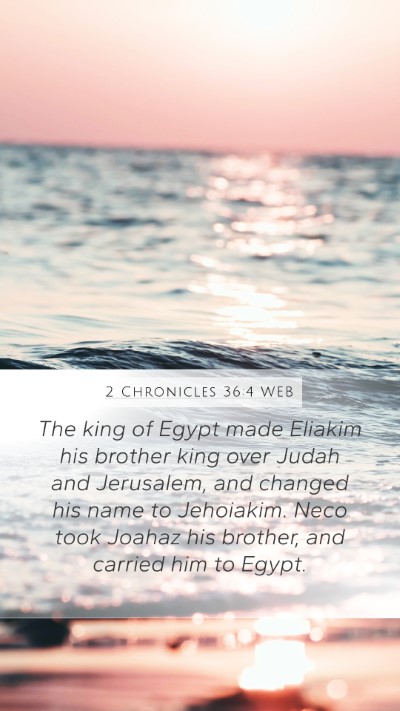 2 Chronicles 36:4 WEB Bible Verse Image