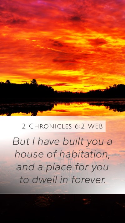 2 Chronicles 6:2 WEB Bible Verse Image