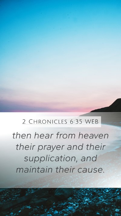 2 Chronicles 6:35 WEB Bible Verse Image