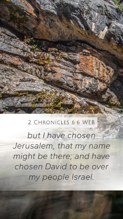 2 Chronicles 6:6 WEB Bible Verse Image