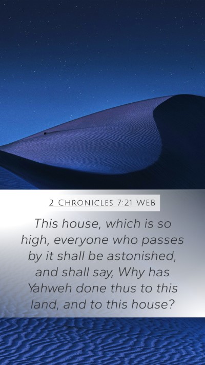 2 Chronicles 7:21 WEB Bible Verse Image