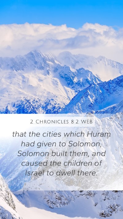 2 Chronicles 8:2 WEB Bible Verse Image