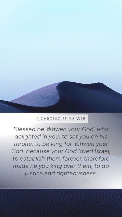 2 Chronicles 9:8 WEB Bible Verse Image