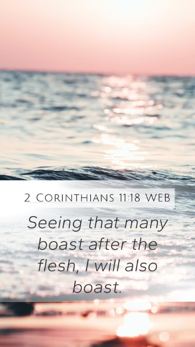 2 Corinthians 11:18 WEB Bible Verse Image