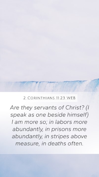 2 Corinthians 11:23 WEB Bible Verse Image