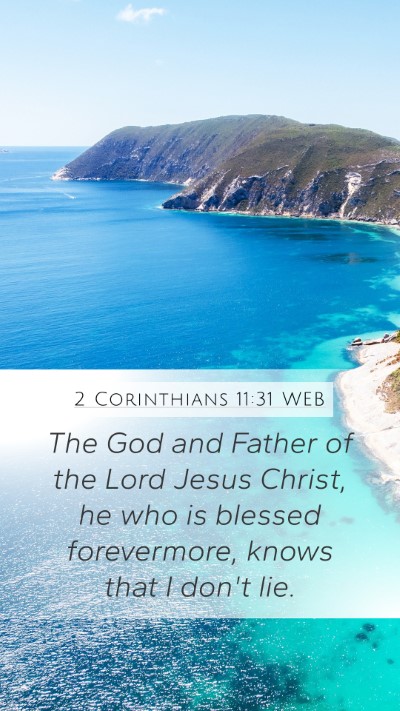 2 Corinthians 11:31 WEB Bible Verse Image