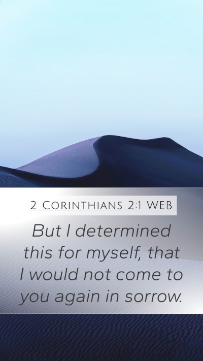 2 Corinthians 2:1 WEB Bible Verse Image