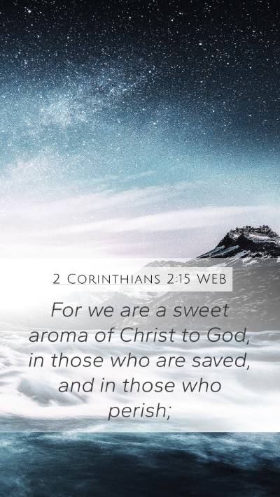 2 Corinthians 2:15 WEB Bible Verse Image