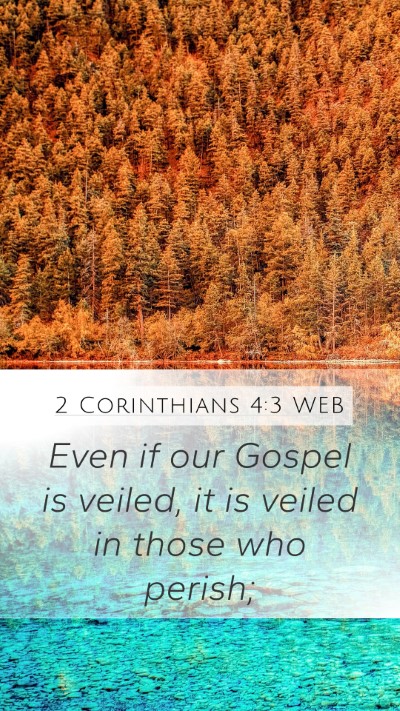 2 Corinthians 4:3 WEB Bible Verse Image