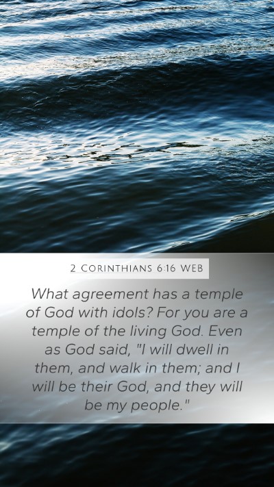 2 Corinthians 6:16 WEB Bible Verse Image