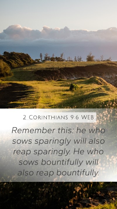 2 Corinthians 9:6 WEB Bible Verse Image