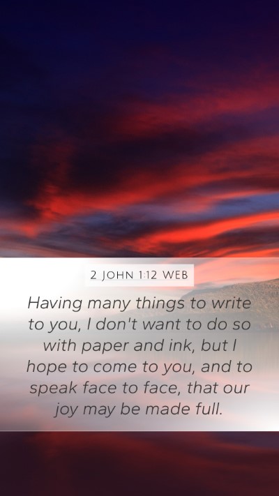 2 John 1:12 WEB Bible Verse Image